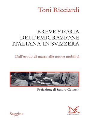 cover image of Breve storia dell'emigrazione italiana in Svizzera